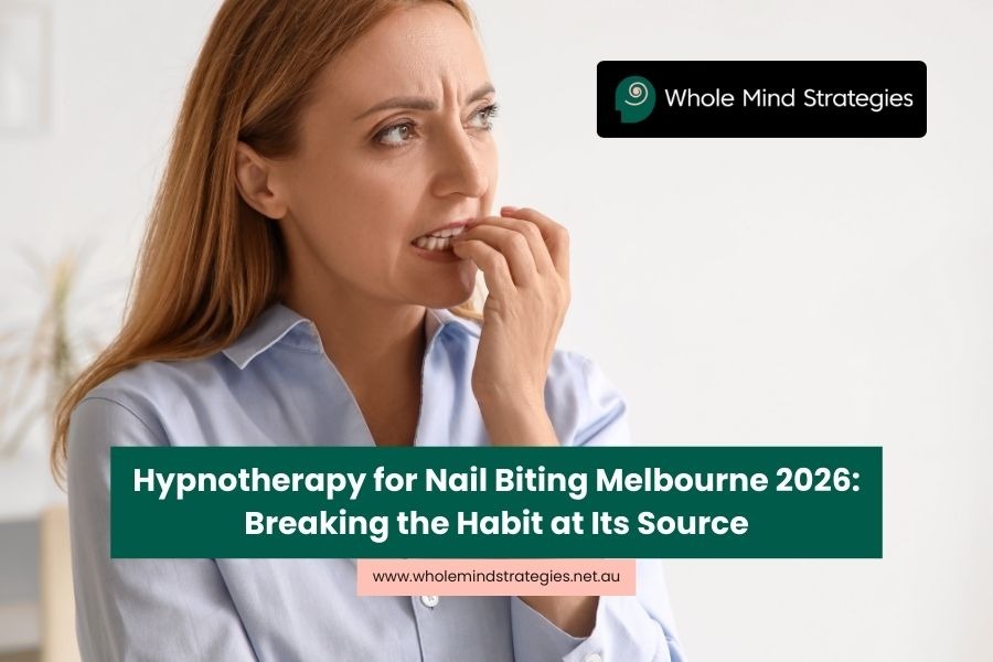 Hypnotherapy for Nail Biting Melbourne 2026: Breaking the Habit at Its Source